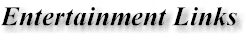Entertainment Links
